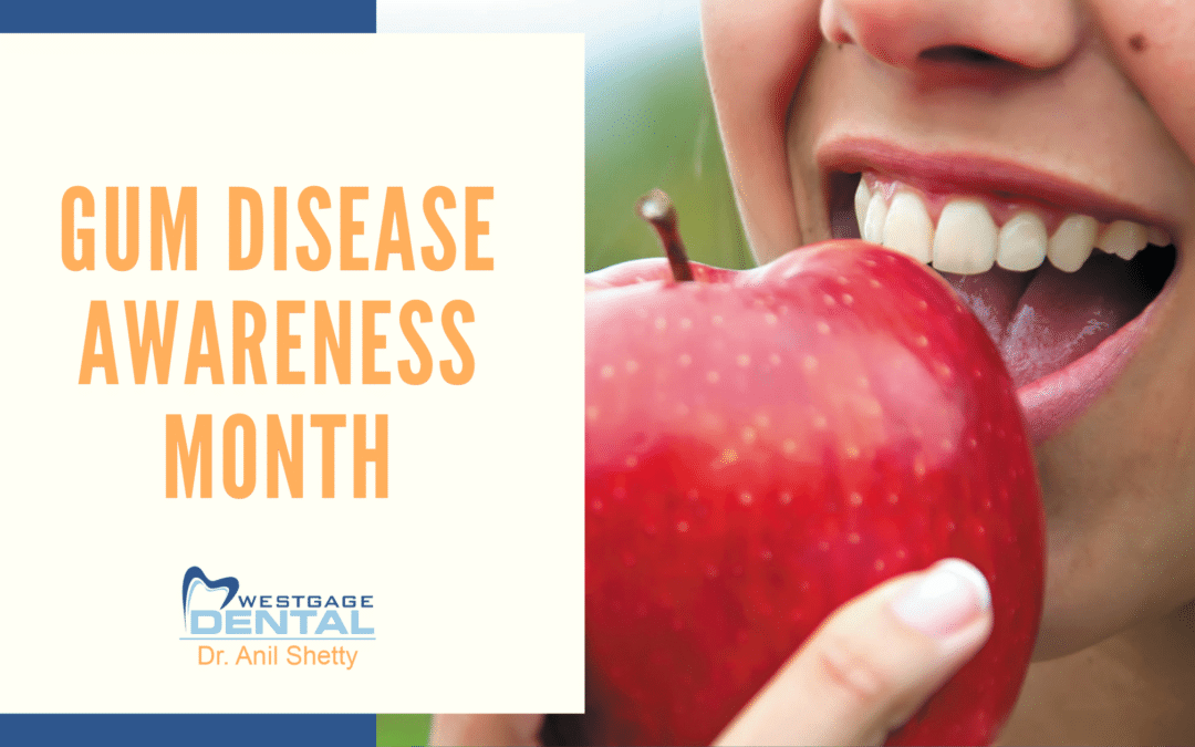 Gum Disease Awareness Month- February 2021