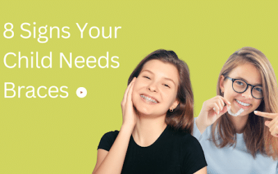 8 Signs Your Child Need Braces: A Guide for Parents